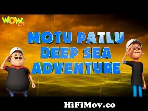 Motu Patlu Cartoons In Hindi |Animated movie | Motu Patlu deep sea  adventure| Wow Kidz from motu patlu in double troub39 Watch Video -  