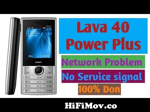 View Full Screen: lava 40 power plus no service signal solution l lava kkt 40 power plus network problem 100 don.jpg
