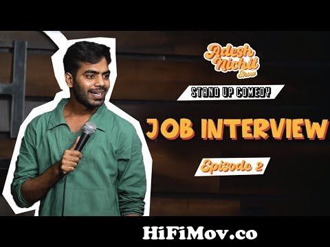 JOB INTERVIEW | Ep-2 |Stand-up Comedy by Adesh Nichit #standupcomedy  #funnyjokes from com adesh video Watch Video 