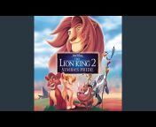Chorus - The Lion King 2: Simba&#39;S Pride - Topic