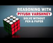 Reasoning By Piyush Varshney