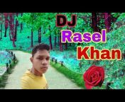 DJ Rasel Khan