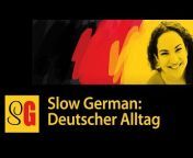 Slow German - lerne Deutsch mit Annik!
