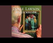Doyle Lawson u0026 Quicksilver