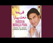 Sabir Ali Khan Fareedi Qawwal - Topic