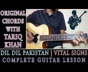 Original Chords With Tariq Khan