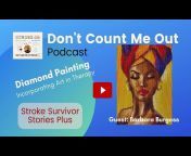 Don&#39;t Count Me Out Podcast