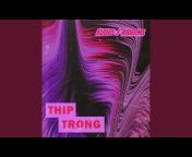 Thip Trong - Topic