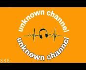 Unknown Channel