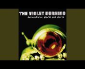 The Violet Burning - Topic