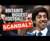 Britain&#39;s Biggest Football Scandal