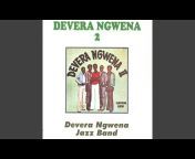 Devera Ngwena Jazz Band - Topic