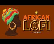 AFRICAN LOFI