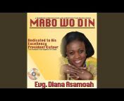 Evangelist Diana Asamoah - Topic