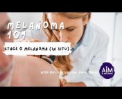 From The Clinic To The Living Room: Melanoma 101