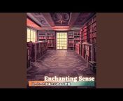 Enchanting Sense - Topic