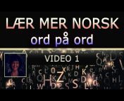 LÆR MER NORSK - Online Privatskole