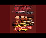 Bubba The Love Sponge - Topic