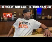 THE PODCAST WITH SOUL