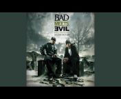 Bad Meets Evil - Topic