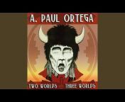 A. Paul Ortega - Topic