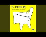 The Rapture - Topic