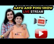 Aayu and Pihu Show