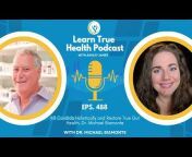 Learn True Health Podcast with Ashley James