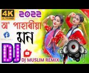 DJ Muslim Remix ( অসম )