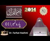 Farhat Hashmi - Quran For EveryOne