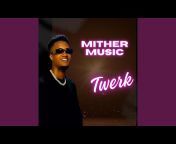 Mither music - Topic
