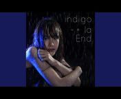 indigo la End Official YouTube Channel