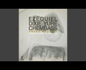 Dixie Yure, Ezequiel Sanchez, Chembass - Topic