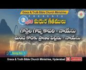 Grace And TruthMinistries, Hyderabad
