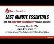 Blood Bank Guy (D. Joe Chaffin MD)