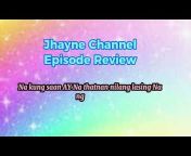 Jhayne Channel