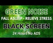 Green Noise ZZZ