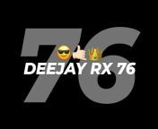UNRELEASED DJ RX 76