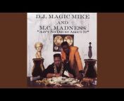 DJ Magic Mike - Topic