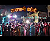 Ganesh DJ vlog