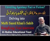 Mufti Saeed Khan - Al-Nadwa Educational Channel
