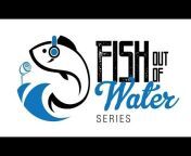 Fish Out Of Water Series