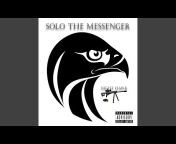 Solo the Messenger - Topic