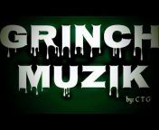 Grinch Muzik