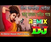DJ Baten Hasan Remix Song