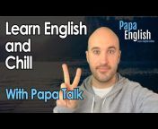 Learn English with Papa Teach Me