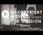 1 Hour Session - Always No Copyright Music