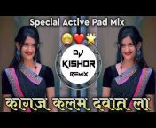 DJ Kishor Remix 🎶