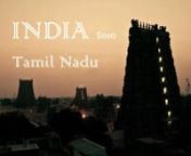 Timelapse scenes shot during a trip to India, Tamil Nadu province in January 2010.The
