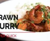 A super quick and simple Indian prawn curry that can be on your plate in just 30 minutes start to finish. This prawn curry is packed with spices, hot and fragrant ones Enjoy!